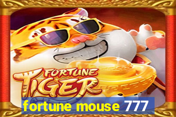 fortune mouse 777